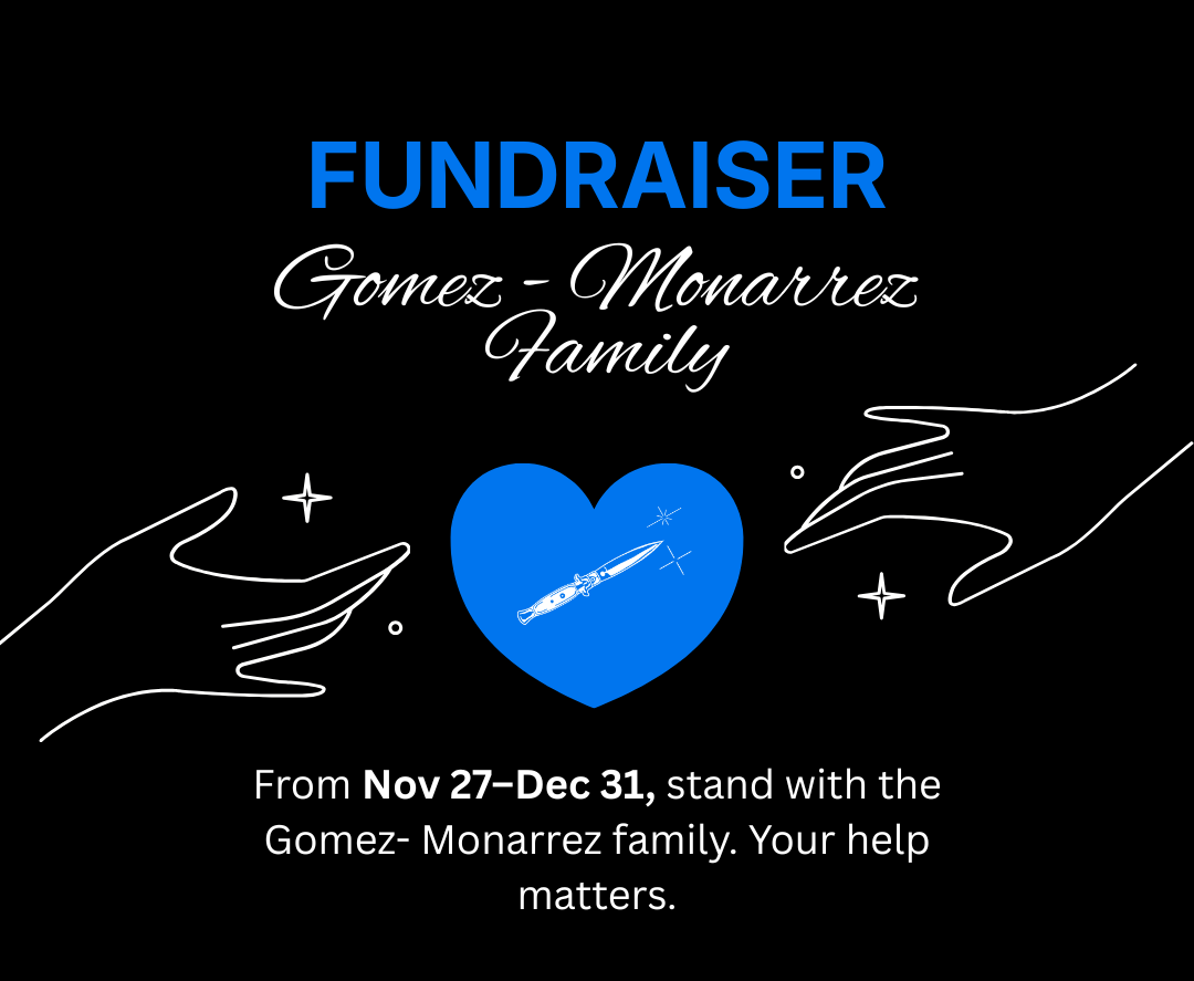 Stand With the Gomez-Monarrez Family — Maldito Co Donation